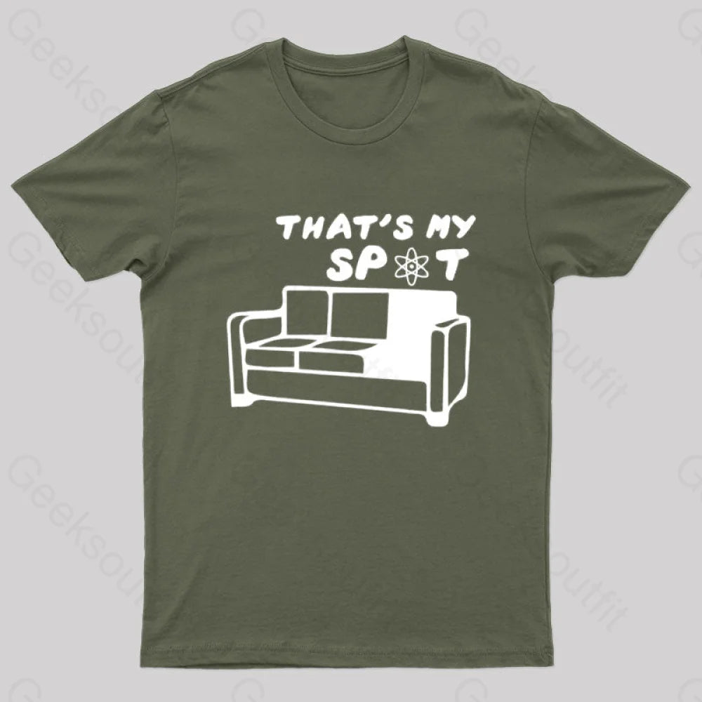 That Is My Spot T-Shirt Army Green / S