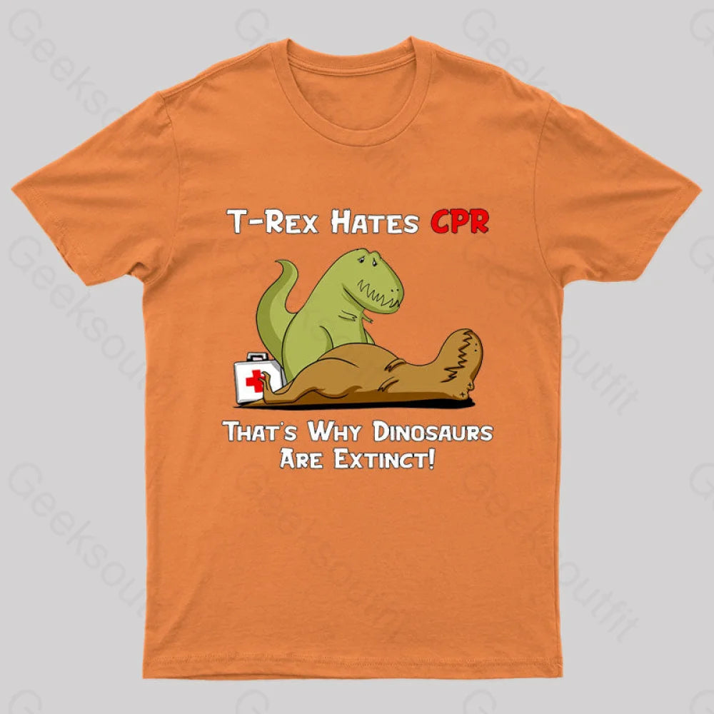 That Is Why Dinosaurs Are Extinct Nerd T-Shirt Orange / S