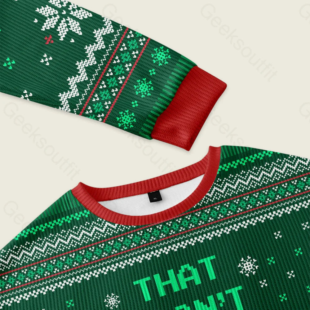 That Wasn’t Very Data Driven Of You Green Ugly Christmas Sweater