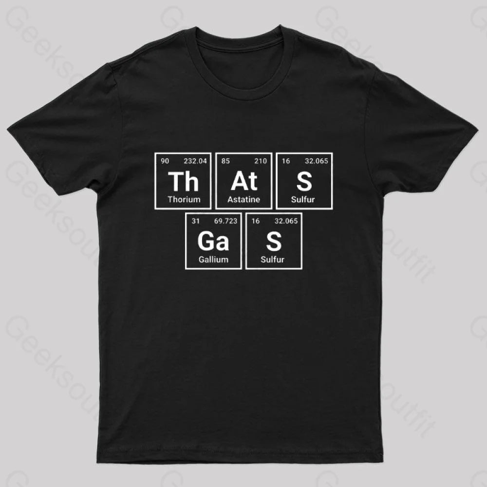 That’s Gas Nerd T-Shirt Black / S