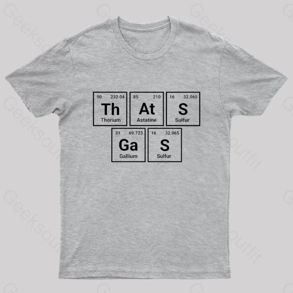 That’s Gas Nerd T-Shirt Grey / S