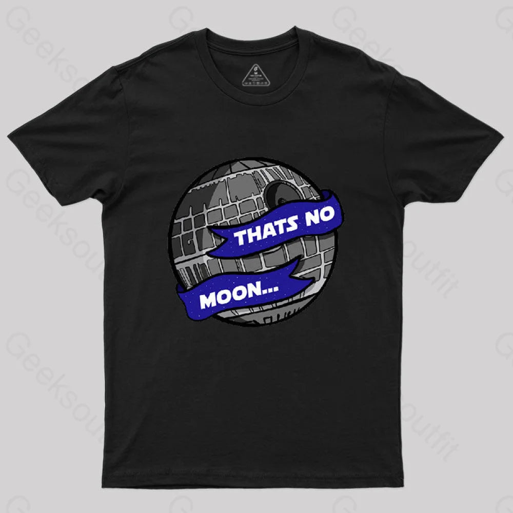 That’s No Moon - Deathstar T-Shirt Black / S