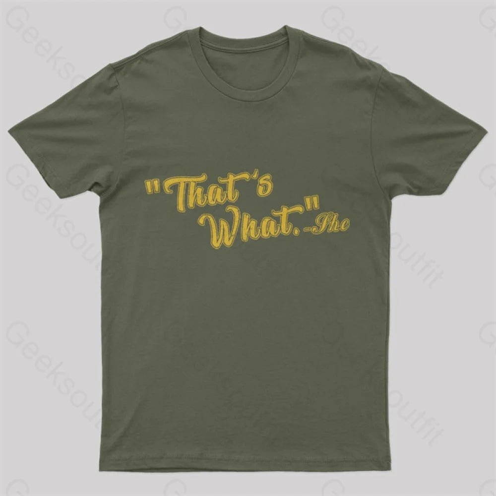 That’s What Nerd T-Shirt Army Green / S