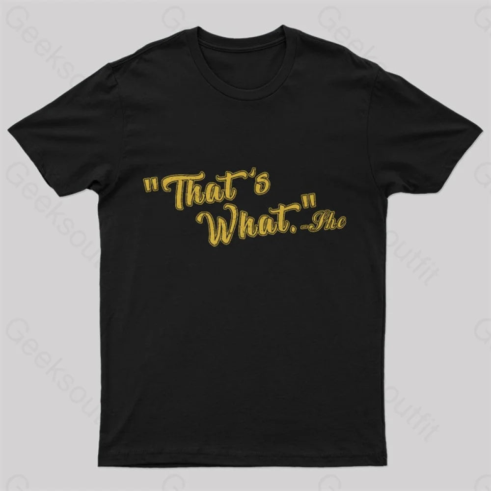 That’s What Nerd T-Shirt Black / S