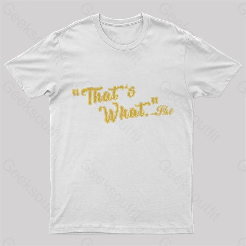 That’s What Nerd T-Shirt White / S