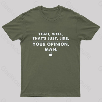 The Big Lebowski Opinion Nerd T-Shirt Army Green / S