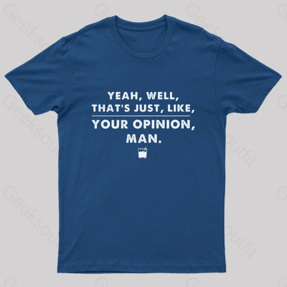 The Big Lebowski Opinion Nerd T-Shirt Navy / S