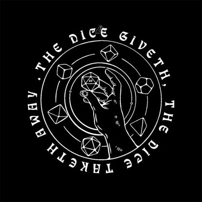 The Dice Giveth T-shirt - Geeksoutfit