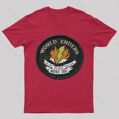 The Fair Brave Good Must Die Geek T-Shirt Red / S