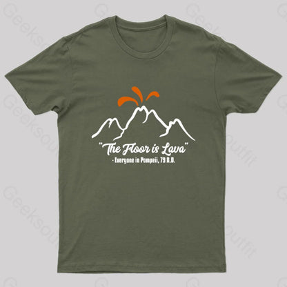 The Floor Is Lava Funny Nerd T-Shirt Army Green / S