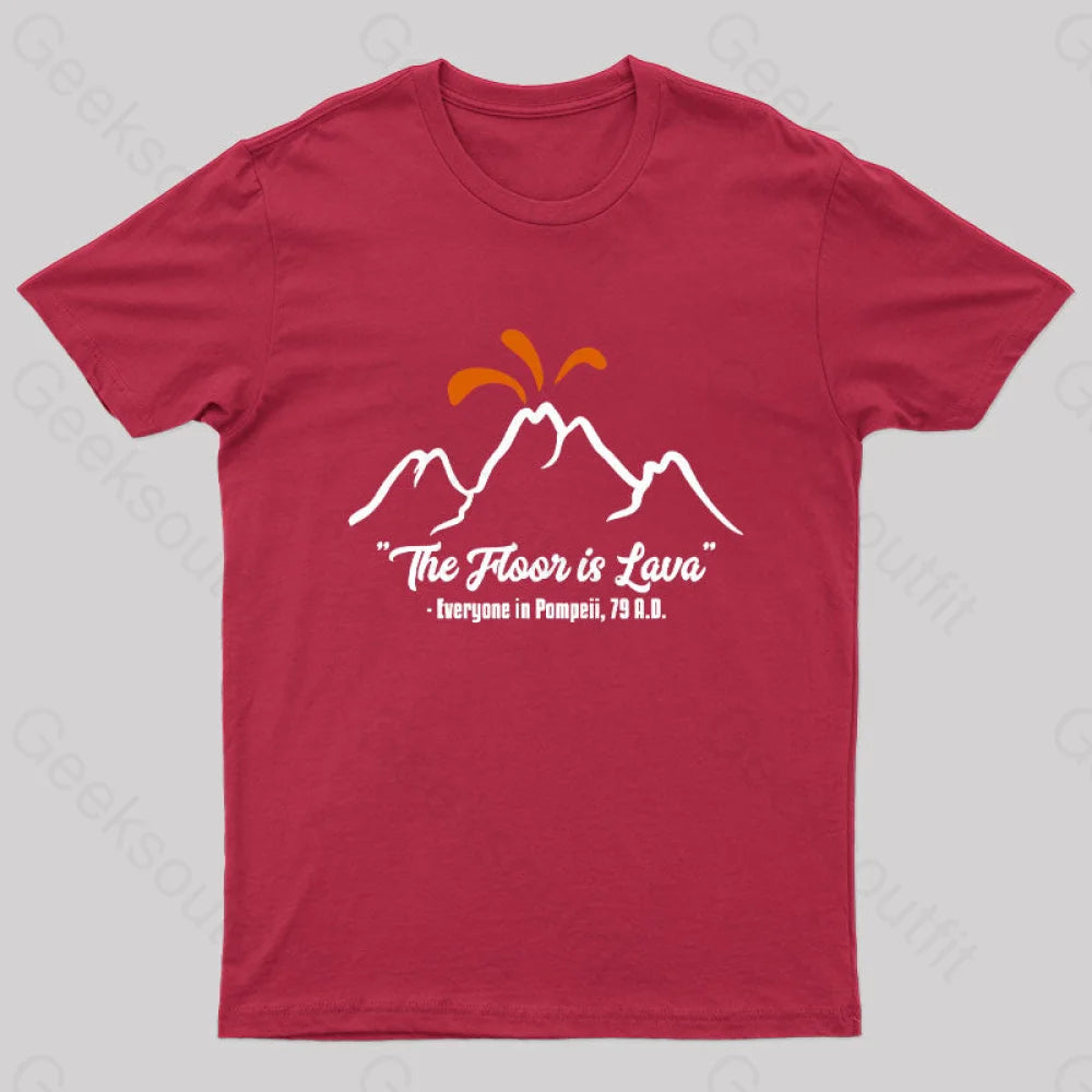 The Floor Is Lava Funny Nerd T-Shirt Red / S