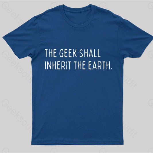 The Geek Shall Inherit Earth Nerd T-Shirt Navy / S