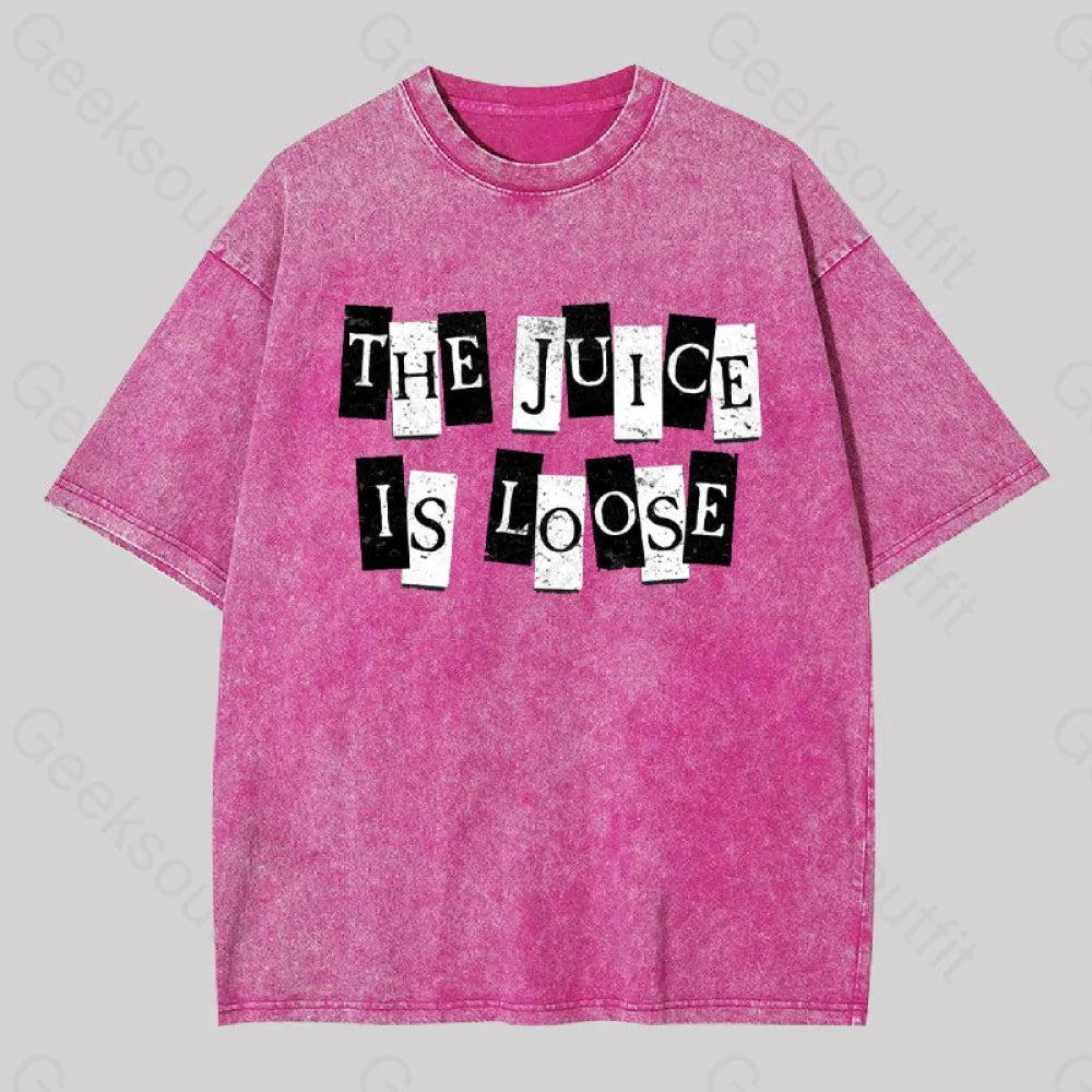 The Juice Is Loose Geek Washed T-Shirt Rose Red / S