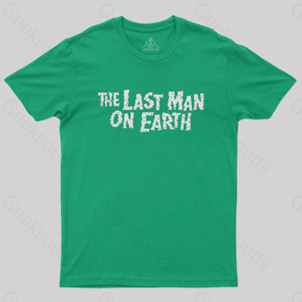 The Last Man On Earth Geek T-Shirt Green / S