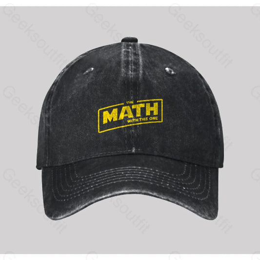 The Math Is Strong Washed Vintage Baseball Cap Black