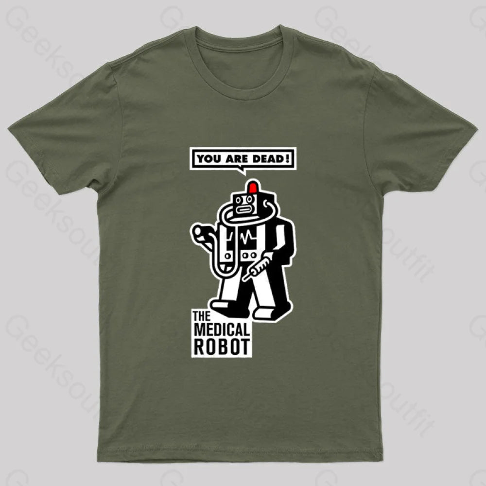 The Medical Robot Geek T-Shirt Army Green / S