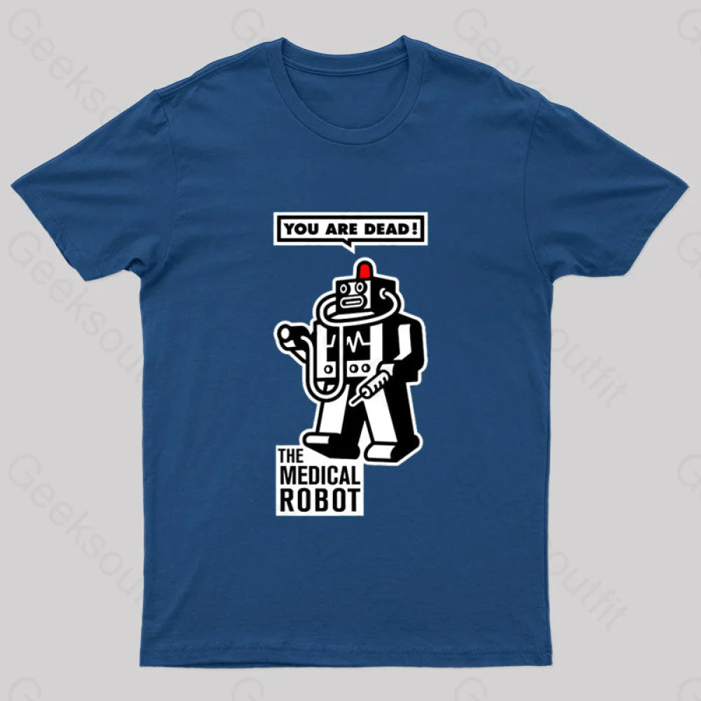 The Medical Robot Geek T-Shirt Navy / S