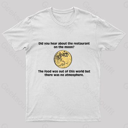 The Restaurant On Moon Geek T-Shirt White / S