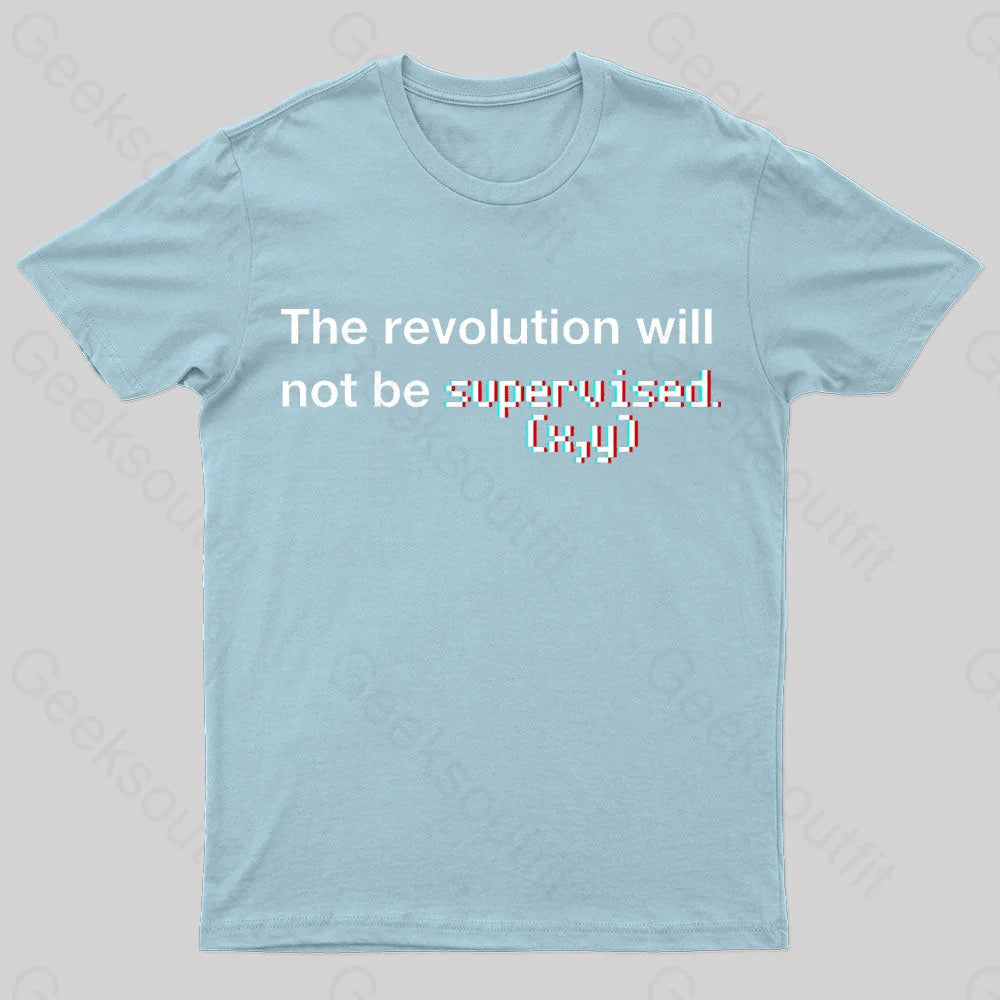 The Revolution Will Not Be Supervised Nerd T-Shirt Light Blue / S