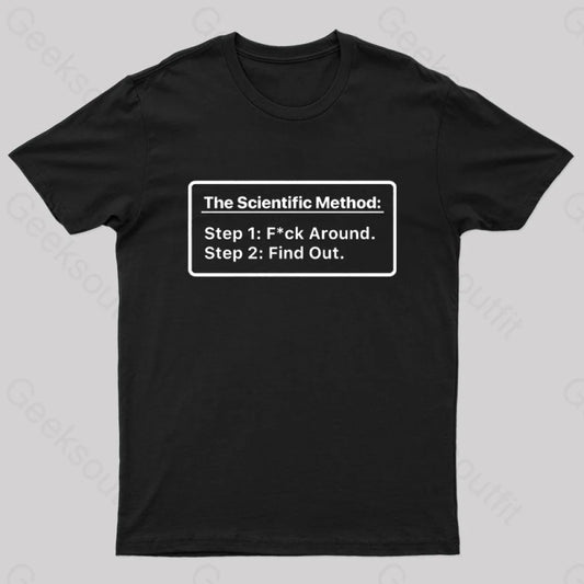 The Scientific Method Mess Up Find Out T-Shirt Black / S