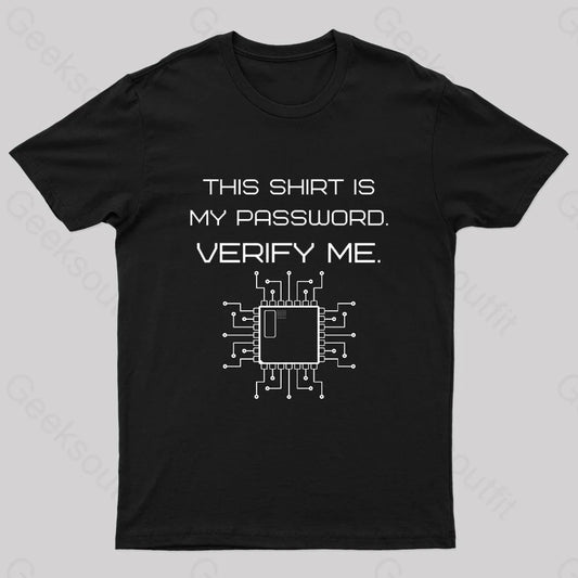 The Shirt Is My Password Nerd T-Shirt Black / S