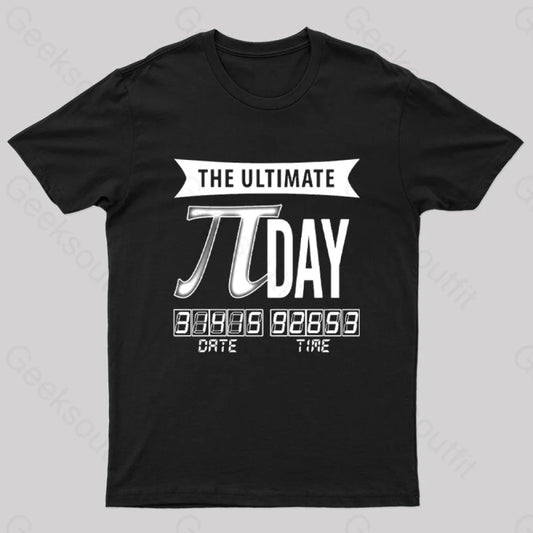 The Ultimate Pi-Day Geek T-Shirt Black / S