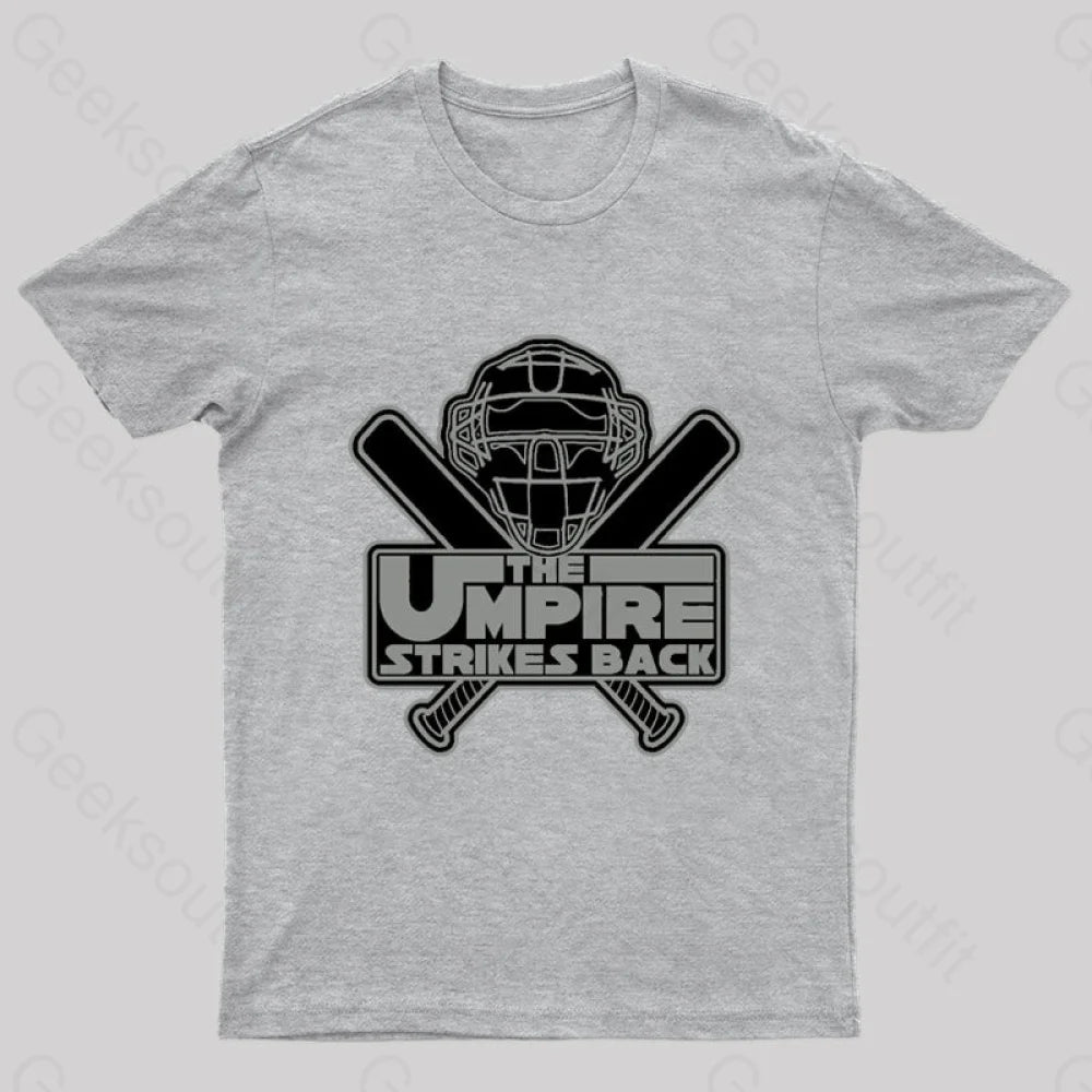 The Umpire Strikes Back Nerd T-Shirt Grey / S