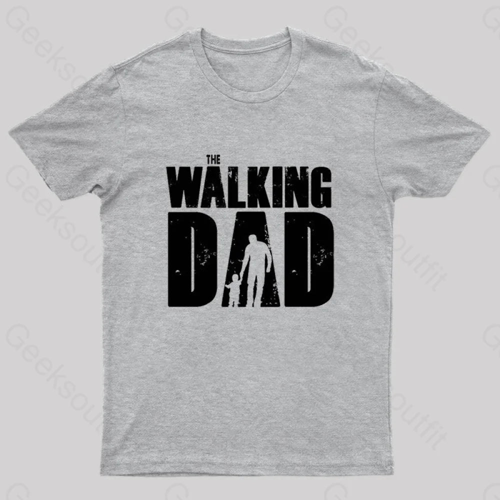 The Walking Dad Nerd T-Shirt Grey / S