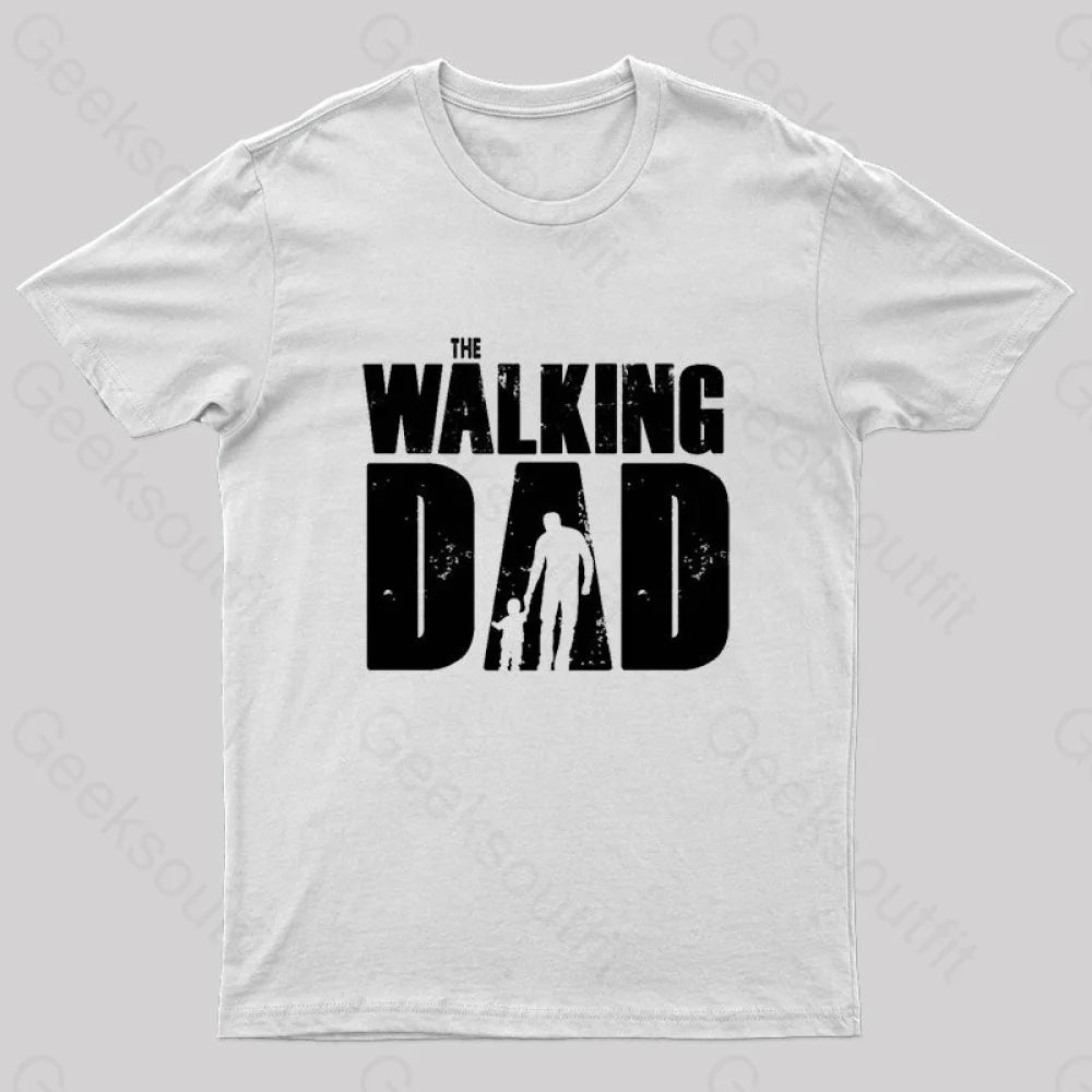 The Walking Dad Nerd T-Shirt White / S