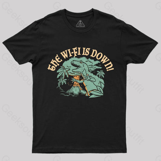 The Wi-Fi Is Down T-Shirt Black / S