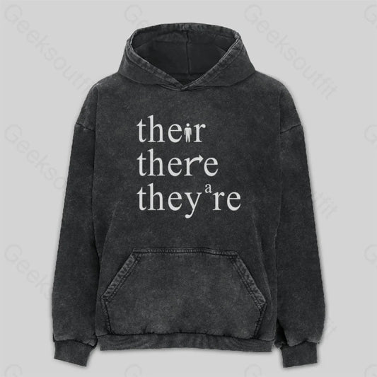 There Their They’re Funny Grammar Washed Hoodie M