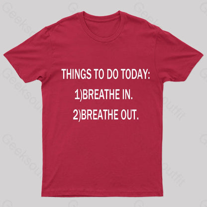 Things To Do Today Geek T-Shirt Red / S