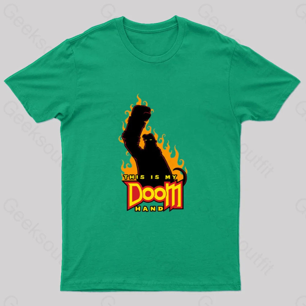 This Is My Doom Hand Nerd T-Shirt Green / S