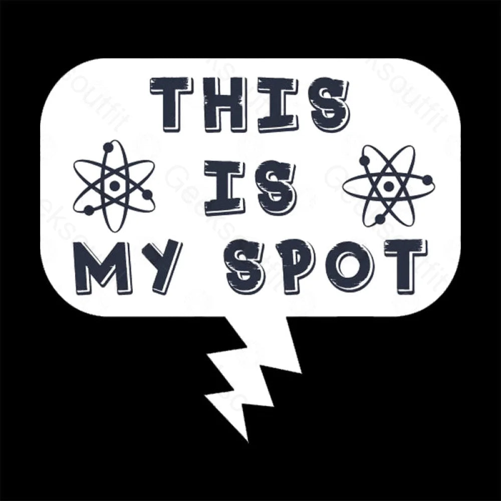 This Is My Spot T-Shirt