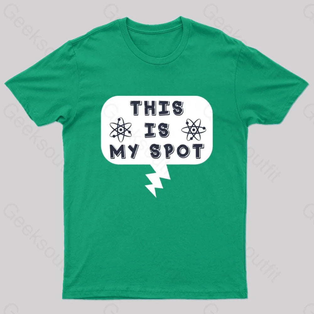 This Is My Spot T-Shirt Green / S