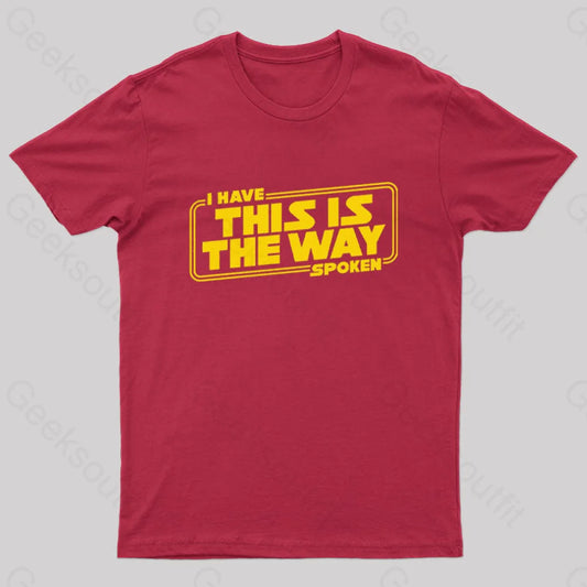 This Is The Way Geek T-Shirt Red / S