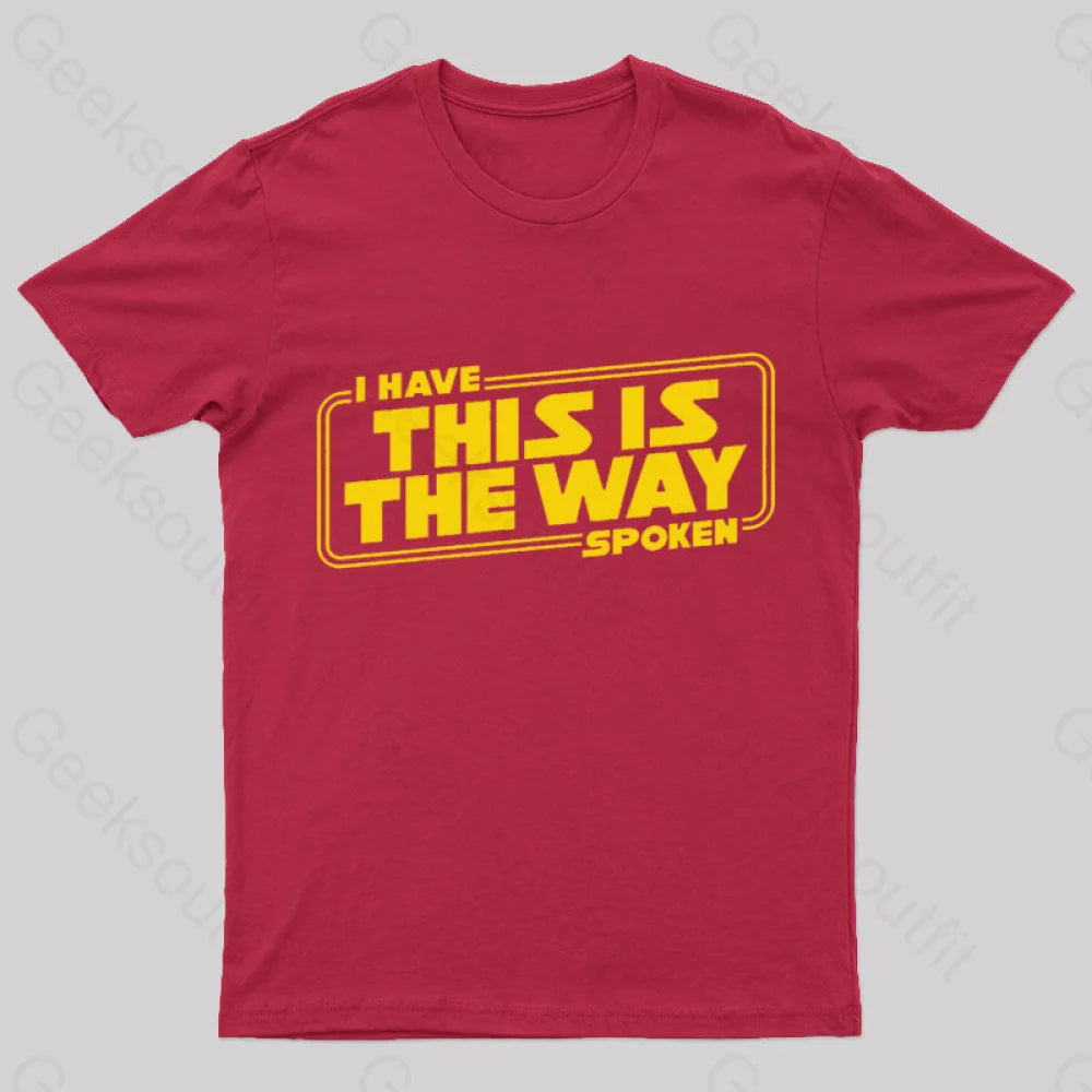 This Is The Way Geek T-Shirt Red / S