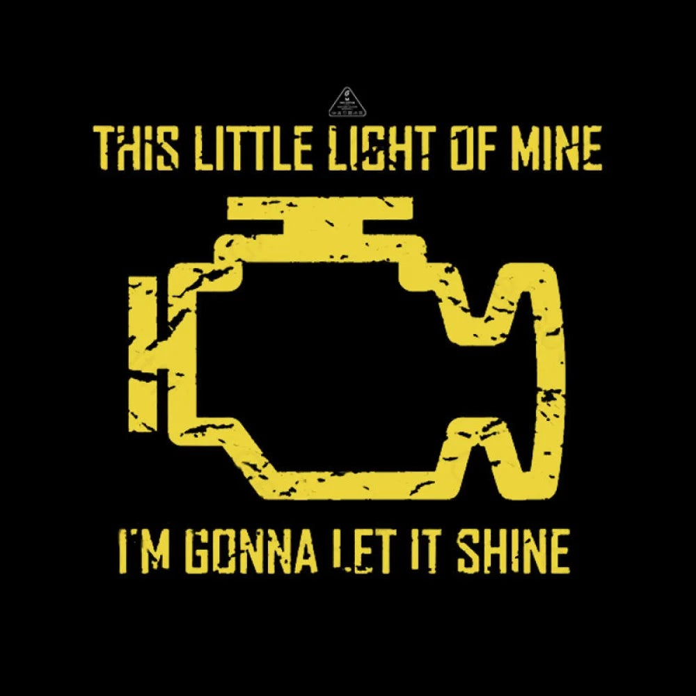 This Little Light Of Mine Check Engine Geek T-Shirt