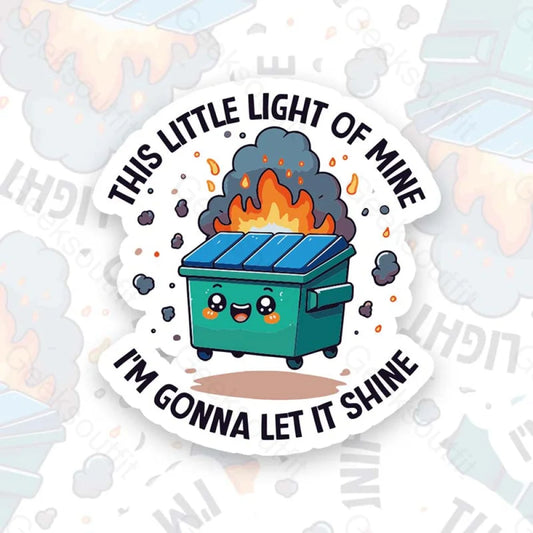 This Little Light Of Mine Geek Sticker 6Cm