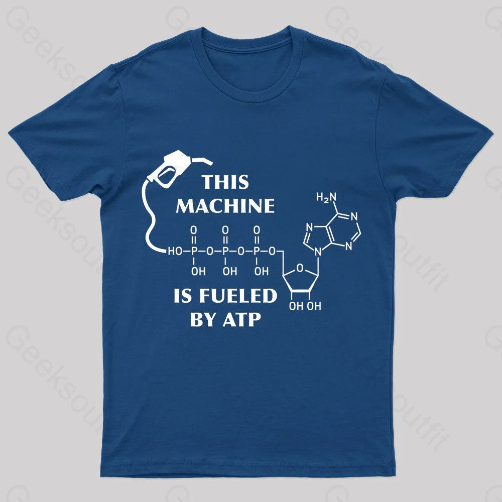 This Machine Is Fueled By Atp Nerd T-Shirt Navy / S