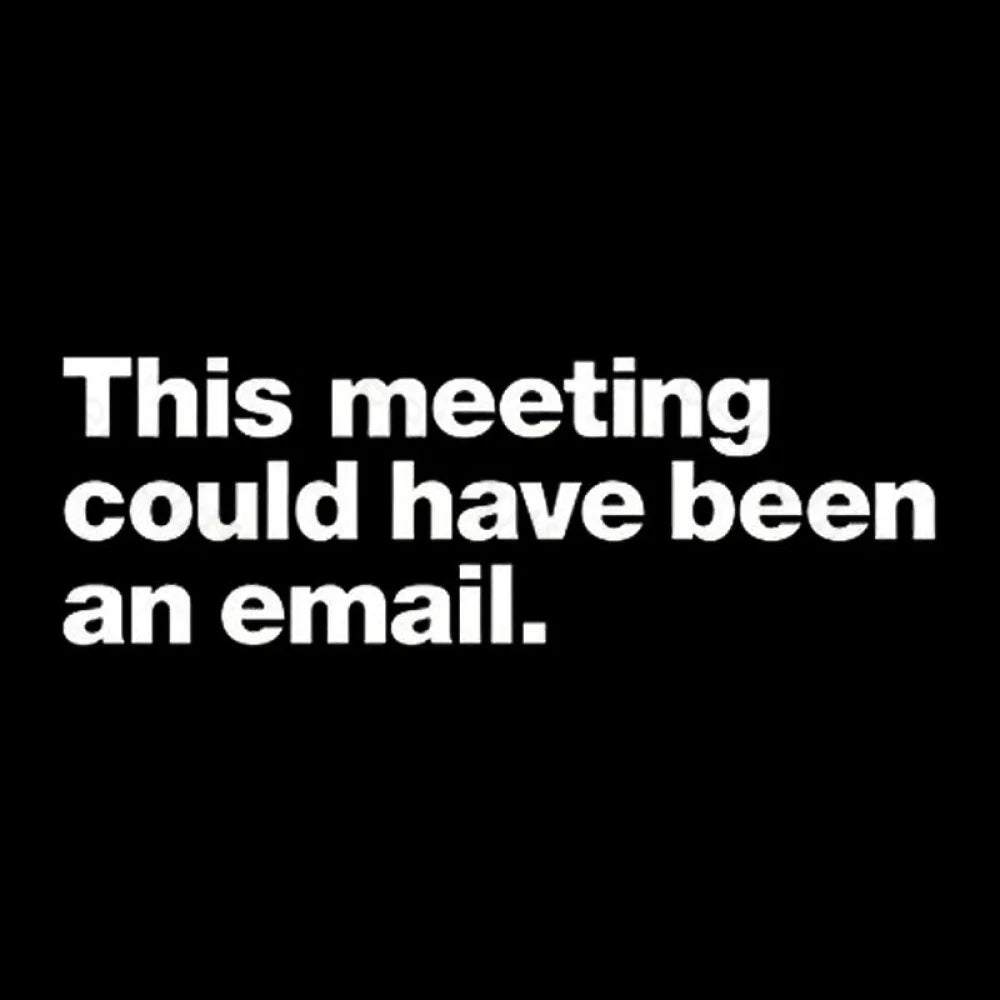 This Meeting Could Have Been An Email Nerd T-Shirt