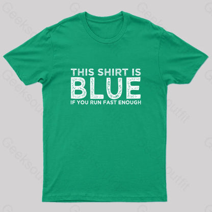 This Shirt Is Blue Nerd T-Shirt Green / S