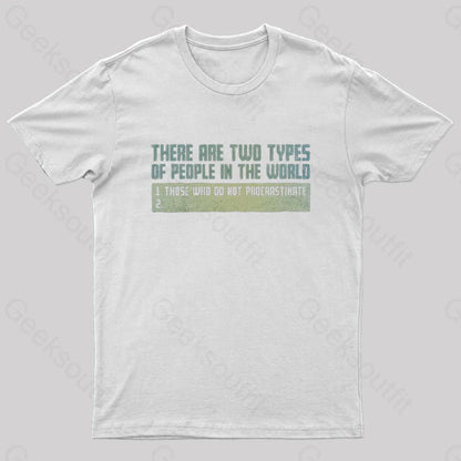 Those Who Do Geek T-Shirt White / S