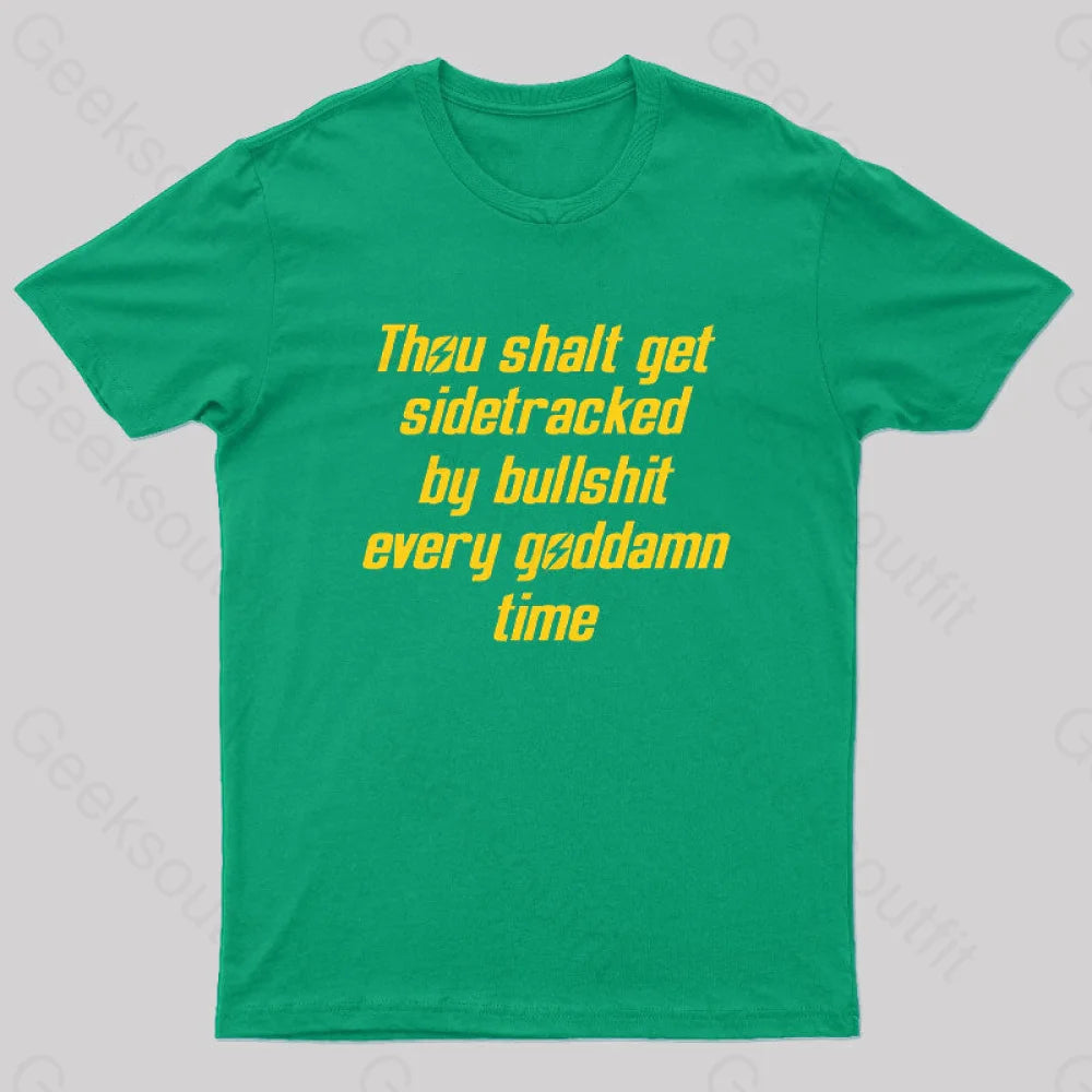 Thou Shalt Get Sidetracked Nerd T-Shirt Green / S