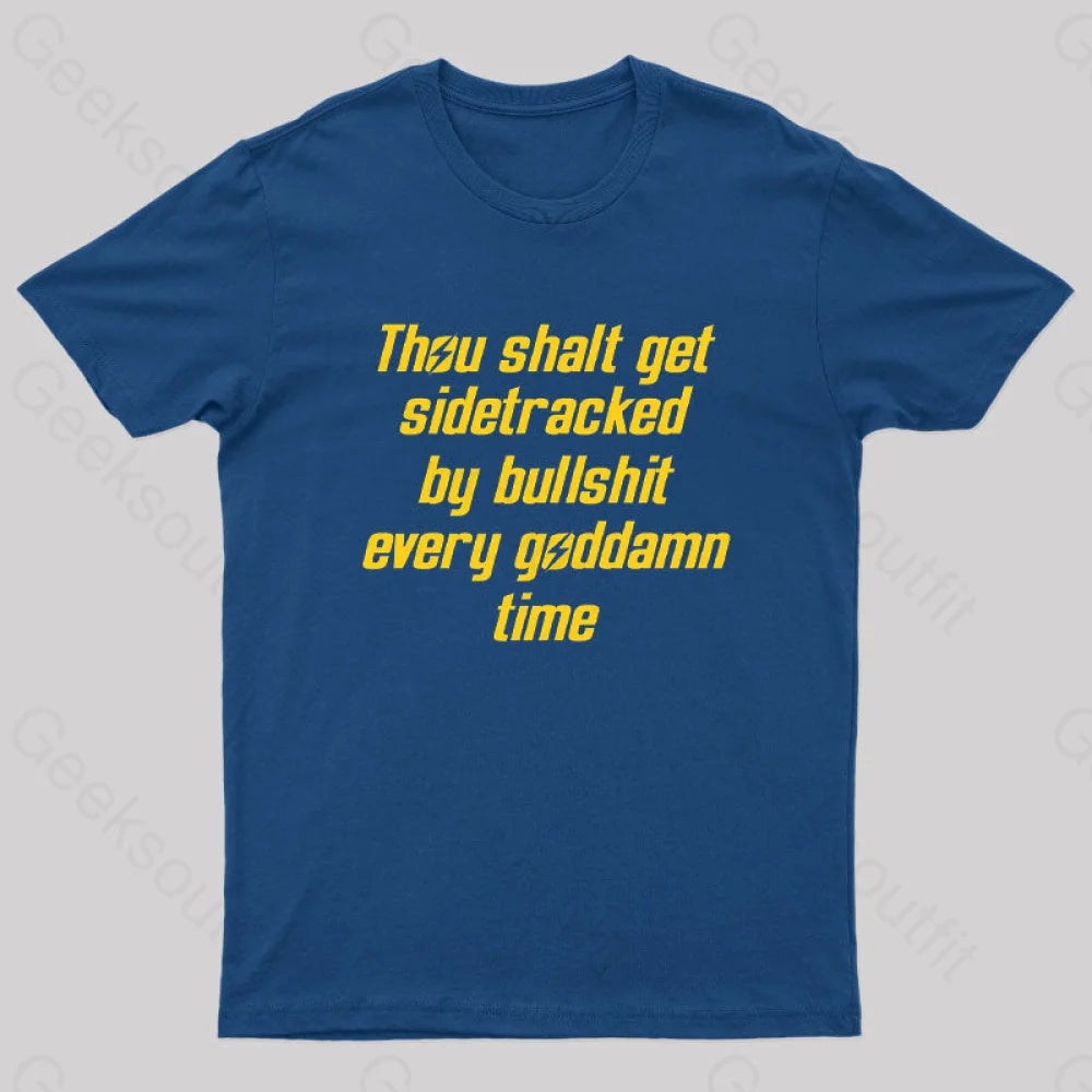 Thou Shalt Get Sidetracked Nerd T-Shirt Navy / S