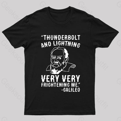 Thunderbolt And Lightning Very Frightening Me Geek T-Shirt Black / S