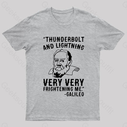 Thunderbolt And Lightning Very Frightening Me Geek T-Shirt Grey / S