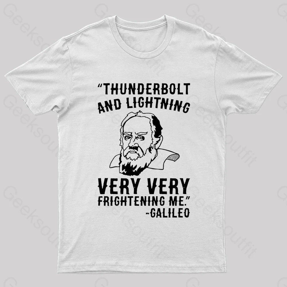 Thunderbolt And Lightning Very Frightening Me Geek T-Shirt White / S