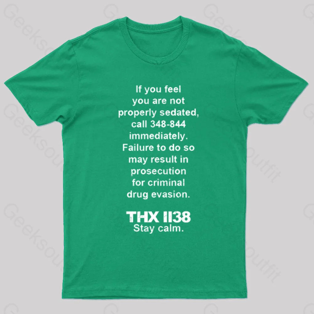 Thx 1138 Stay Calm Geeks T-Shirt Green / S