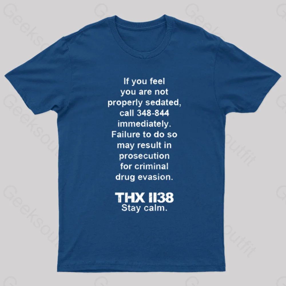 Thx 1138 Stay Calm Geeks T-Shirt Navy / S